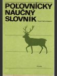 Poľovnícky náučný slovník (veľký formát) - náhled