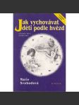 Jak vychovávat děti podle hvězd - náhled