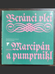 Beránci vlci aneb Marcipán a pumprnikl - náhled