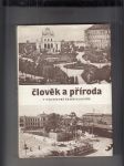 Člověk a příroda v novodobé české kultuře (Sborník sympozia v Plzni 13.-15. března 1986) - náhled