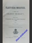 Vlastivěda moravská - Díl I. Země a Lid, Dějiny Moravy - Kniha I-II-III - DVOŘÁK Rudolf - náhled