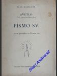 Světlo ve tmách života písmo sv. - osm promluv o písmu svatém - žák karel - náhled