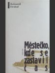 Městečko, kde se zastavil čas - náhled