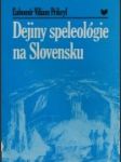 Dejiny speleológie na Slovensku - náhled