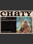 Chaty a ich zariaďovanie - náhled