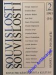 SOUVISLOSTI - Revue pro kulturu a život - 2/1993 - Básníci, věštci, psychiatři - Kolektiv autorů - náhled