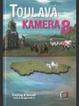 Toulavá kamera 8 - náhled