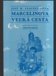 Marcelinova veľká cesta - náhled