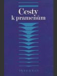 Cesty k pramenům: biblická archeologie a literární kritika - náhled