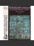 Senzace pěti století v kramářské písni. Příspěvek k dějinám lidového zpravodajského zpěvu (kramářská píseň) - náhled
