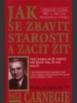 Jak se zbavit starostí a začít žít - náhled