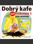 Dobrý kafe na Frekvenci 1 - náhled