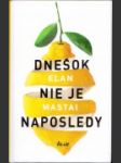 Dnešok nie je naposledy - náhled