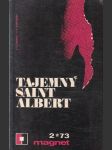 Tajemný Saint Albert 2/73 - MAGNET q - náhled