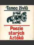 Tanec živlů poezie starých Aztéků - náhled