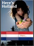 Here´s Holland (veľký formát) - náhled