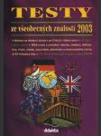 Testy 2003 ze všeobecných znalostí na čtyřleté sš - náhled