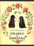 Hrabko a Smrečko - náhled