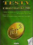 Testy 2004 z matematiky na čtyřleté sš - náhled