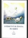 Svědectví ze života po smrti - náhled