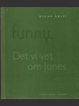 Funny Det vi vet om Jones - náhled