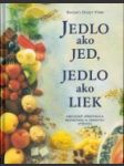 Jedlo ako jed, jedlo ako liek - náhled