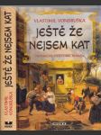 Ještě že nejsem kat - náhled