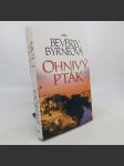 Ohnivý pták - Beverly Byrneová - náhled