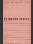 Správnou cestou - náhled