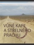 Vůně kafe a střelného prachu - náhled