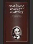 Pamätnica Vansovej Lomničky (K 30. výročiu tohto celoslovenského festivalu umeleckého prednesu žien) - náhled