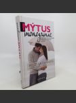 Mýtus monogamie - průvodce následky nevěry - Peggy Vaughan - náhled