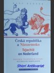 Česká republika a nizozemsko - historie vzájemných vztahů - renner hans - náhled