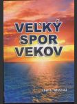 Veľký spor vekov  - náhled