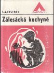 Zálesácká kuchyně - náhled