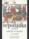 Nepohádka o rytířích sedlácích a tovaryších z 15. století - náhled