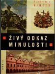 Živý odkaz minulosti - náhled