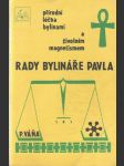 Rady bylináře Pavla - náhled