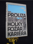 Holky, požár, kariéra - náhled