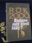 Rok 2000 : budeme celý život žáky ? - náhled