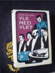 Vlk mezi vlky I-II (2 sv.)  - náhled