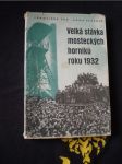 Velká stávka mosteckých horníků roku 1932 - náhled