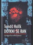 Dotkni se ran (Spiritualita nelhostejnosti) - náhled