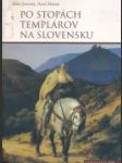 Po stopách templárov na Slovensku - náhled