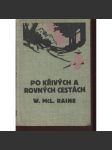 Po křivých a rovných cestách [edice Curwoodův odkaz - román z divokého západu] - náhled