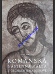 Románská nástěnná malba v čechách a na moravě - mašín jiří - náhled