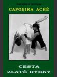 Capoeira aché  cesta zlaté rybky - náhled