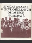 Etnické procesy v nově osídlených oblastech na Moravě - náhled