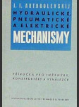 Hydraulické, pneumatické a elektrické mechanismy - náhled