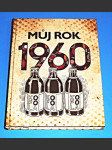 Můj rok 1960 - náhled